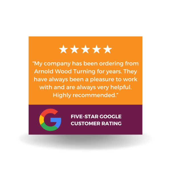 A customer review highlighting the quality and service of Arnold Wood Turning for B2B wood manufacturing and bulk orders.